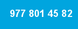 977 801 45 82